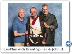 CosPlay with Brent Spiner & John de Lancie